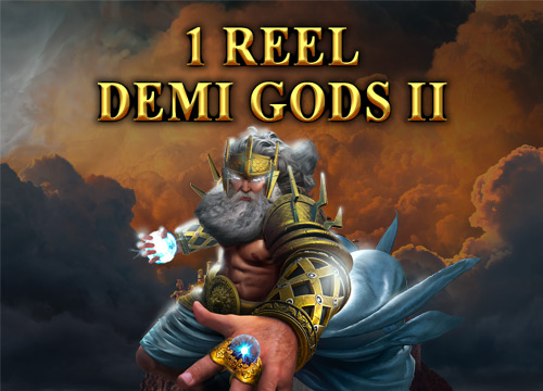 1 Reel Demi God II
