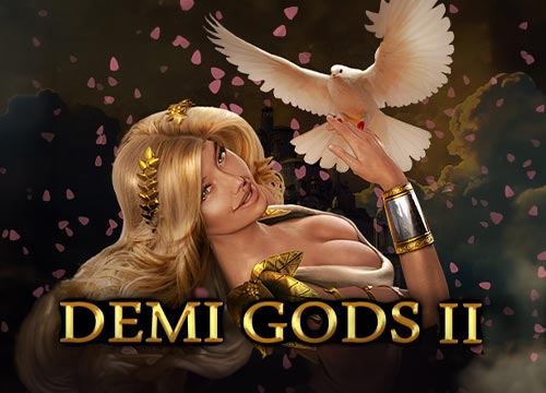 Demi Gods II