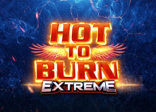 Hot to Burn Extreme