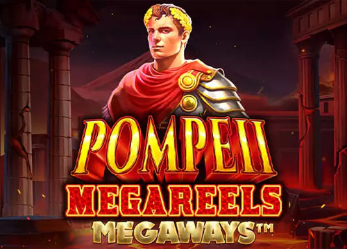 Pompeii Megareels Megaways