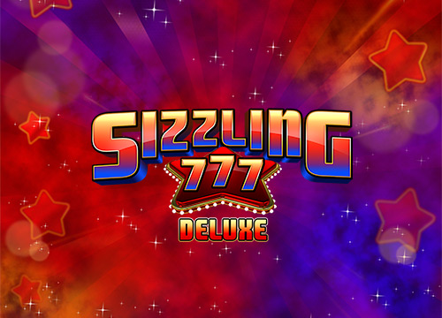 Sizzling 777 Deluxe