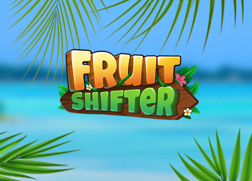 Fruit Shifter