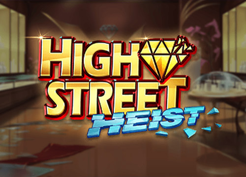 High street Heist
