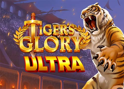 Tiger’s Glory Ultra
