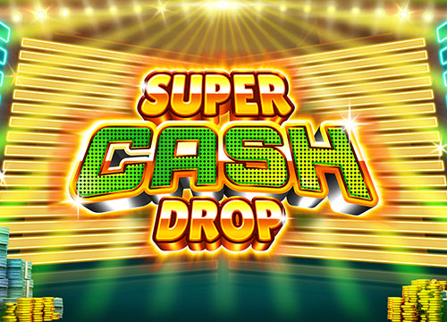 Super Cash Drop