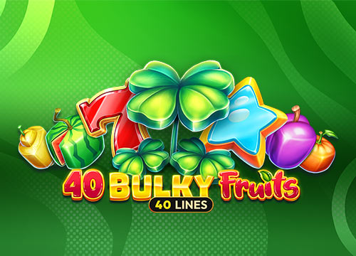 40 Bulky Fruits